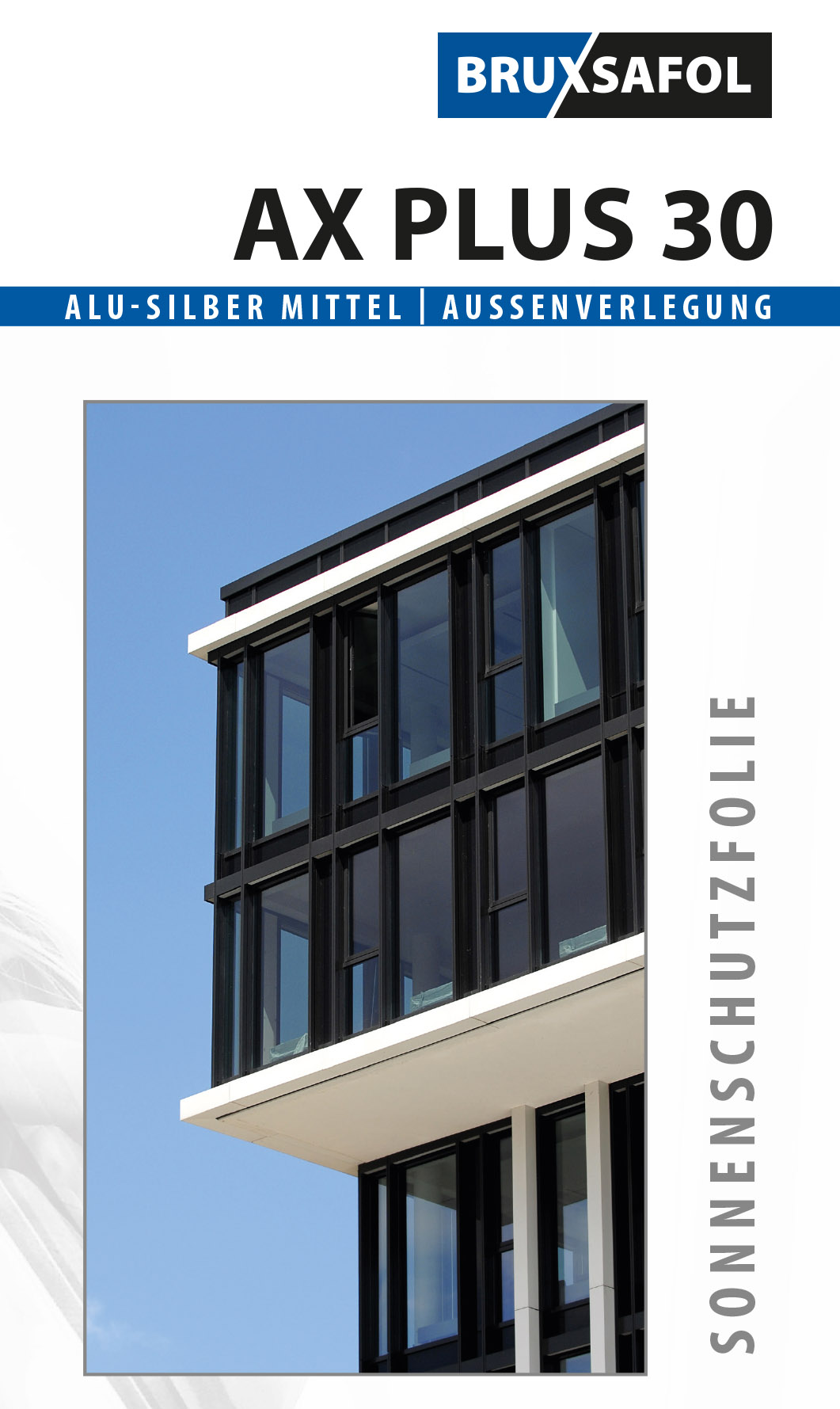 BRUXSAFOL_AX30 BRUXSAFOL Sonnenschutzfolien AX Plus 30 - silber mittel