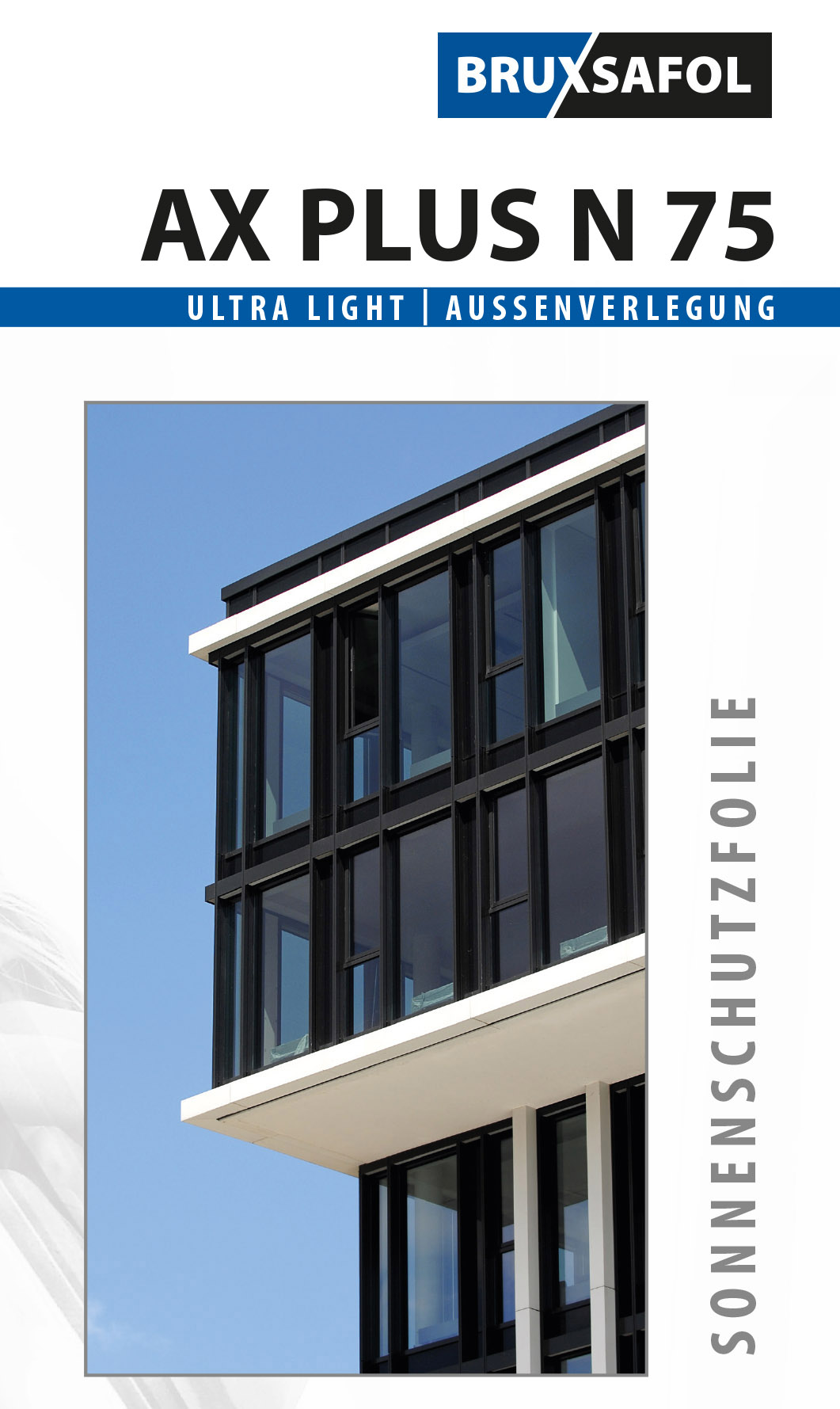 Sonnenschutzfolie Bruxsafol AX Plus N 75 Sonnenschutzfolie Bruxsafol AX Plus N 75